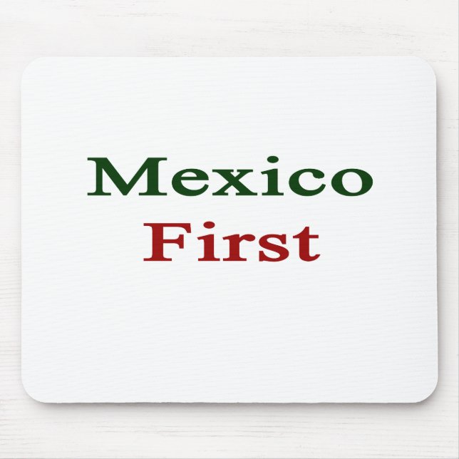 Mexico First Mouse Pad (Front)