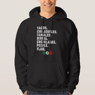Mexico Food Tacos Tamales Enchiladas Birria Chilaq Hoodie