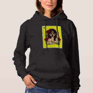 Mexico Lottery For Women Mexicana Chicana La Chin Hoodie