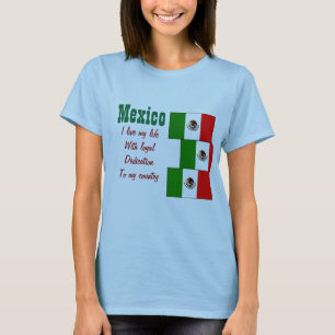 mexico-loyalty to my country t-shirts