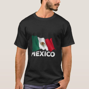 Mexico Mexican Flag T-Shirt