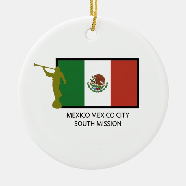 MEXICO MEXICO CITY SOUTH MISSION CTR LDS CERAMIC TREE DECORATION (Front)