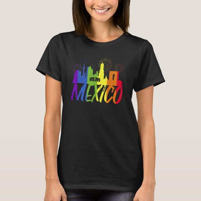 Mexico Pride Skyline  Pride Parade Mexico T-Shirt (Front)