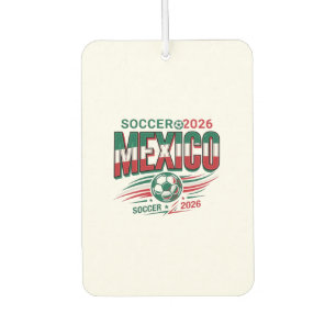 Mexico Soccer 2026 Soccer Bold Country Typography Car Air Freshener