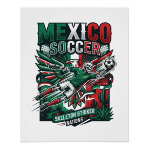 Mexico Soccer Skeleton Striker Nations Premium Spo Poster