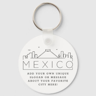 Mexico Stylized Skyline   Custom Slogan Key Ring