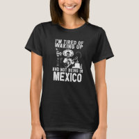 Mexico Travel Saying For Mexican Culture And Mexic