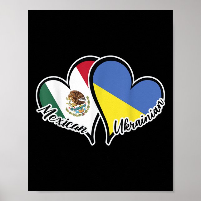 Mexico Ukraine Flag Heart Half Mexican Half Poster (Front)