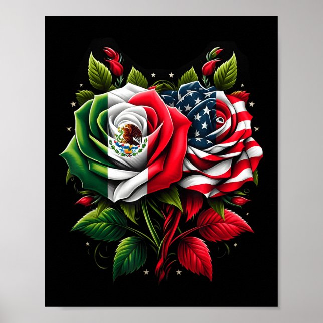 Mexico Usa Flag Mexican Flag American Flag Rose Fl Poster (Front)