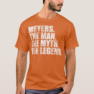 MeyersMeyers Family name Meyers last Name Meyers S T-Shirt