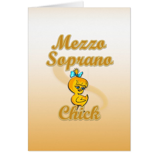 Mezzo Soprano Chick (Front)