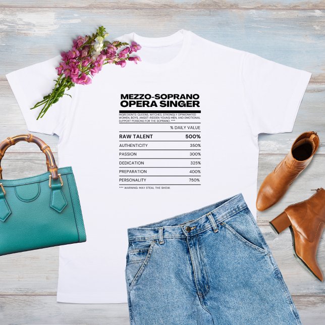 Mezzo Soprano Ingredients Information T-Shirt (Creator Uploaded)