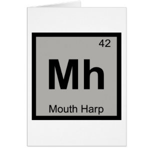 Mh - Mouth Harp Music Chemistry Periodic Table