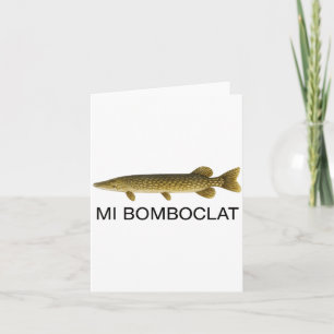 Mi Bomboclat Funny Fish Jamaican Slang Graphic  Card