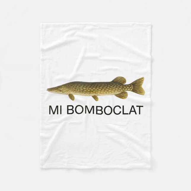 Mi Bomboclat Funny Fish Jamaican Slang Graphic  Fleece Blanket (Front)