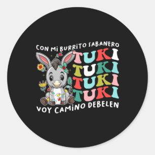 Mi Burrito Sabynero Mexican Tuki Tuki Donkey Latin Classic Round Sticker