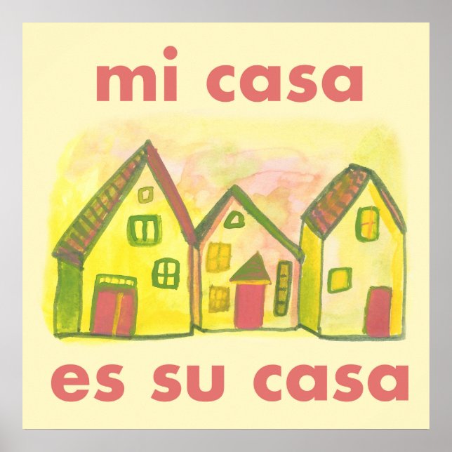 Mi Casa Es Su Casa Cute Colorful Houses Print (Front)