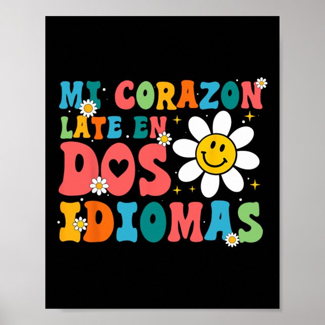 Mi Corazon Late En Dos Idiomas Back To School Poster (Front)