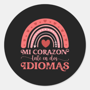 Mi Corazon Late En Dos Idiomas Bilingual Valentine Classic Round Sticker