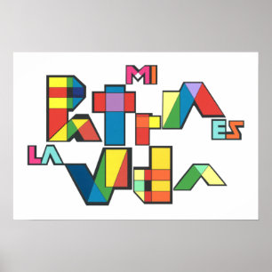 MI PATRIA ES LA VIDA Colourful Mosaic Poster