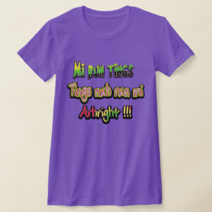 mi run tings T-Shirt