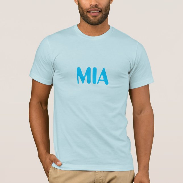 MIA T-Shirt (Front)