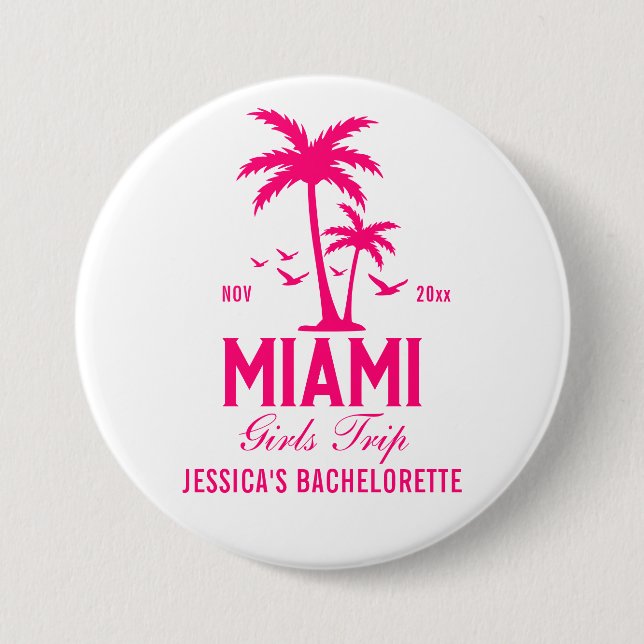 Miami Bachelorette Weekend Girls Trip Button  (Front)