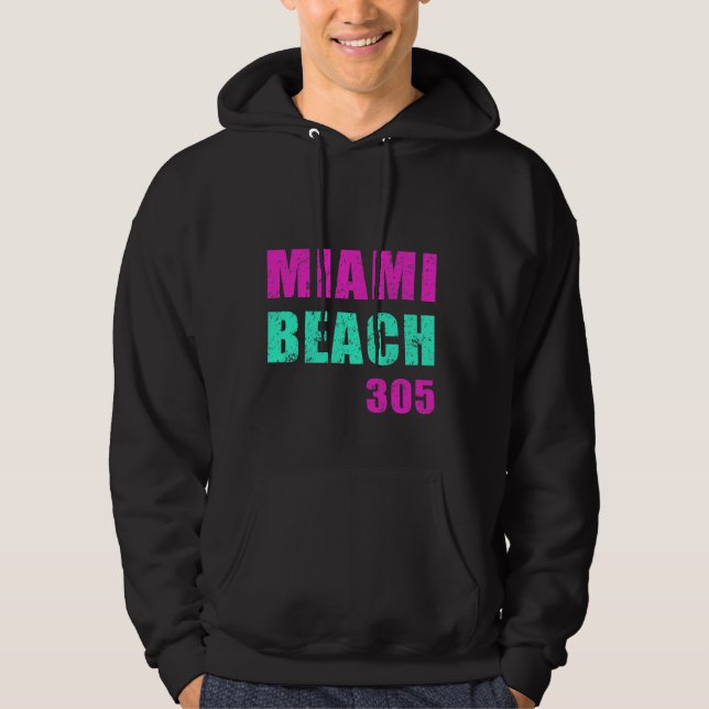 Miami Beach 305 Hoodie (Front)