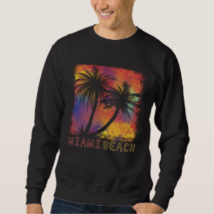 Miami Beach Palm trees Florida Vacation Beach Ocea Sweatshirt