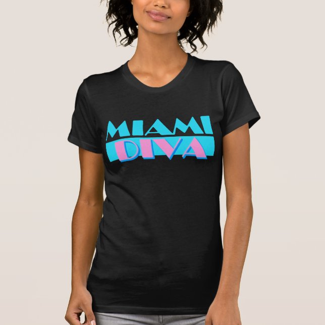 "Miami Diva" Shirt (Front)