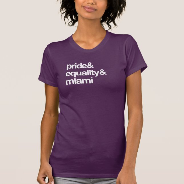 MIAMI EQUALITY AND PRIDE -- .png T-Shirt (Front)