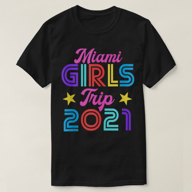 Miami Girls Trip 2021 Matching Squad Bachelorette  T-Shirt (Design Front)