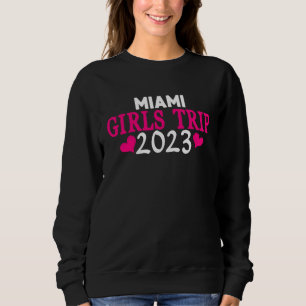 Miami Girls Trip  2023 Women's Bachelorette Party Sweatshirt