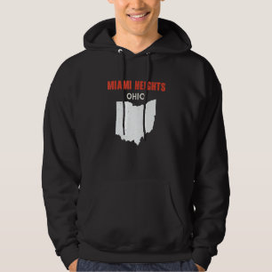 Miami Heights Ohio USA State America Travel Ohioan Hoodie