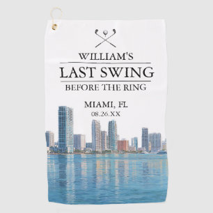 Miami Last Swing Before the Ring Bachelor Golf Towel