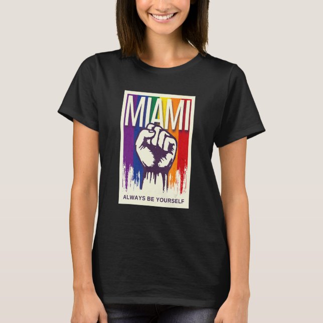 Miami LGBTQ Pride Rainbow Flag Resist Fist Proud L T-Shirt (Front)