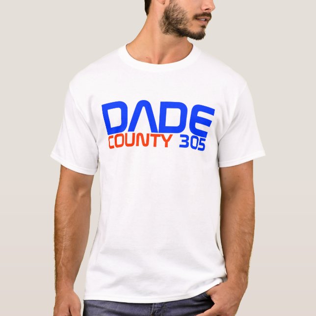 Miami Shirt "Dade County 305" Special Edition's (Front)