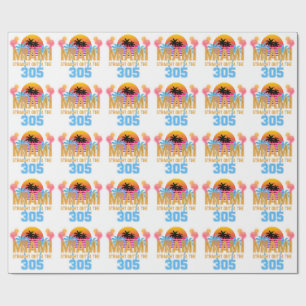 Miami Straight Outta The 305 Vintage Sunset Neon  Wrapping Paper