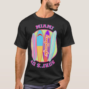 Miami Surf's Up T-Shirt