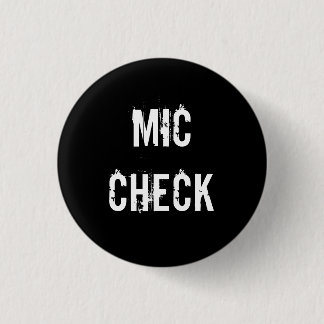 "MIC CHECK" button