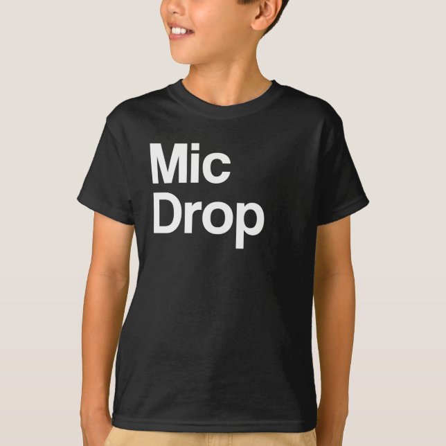 Mic Drop Family T Shirt (Front)