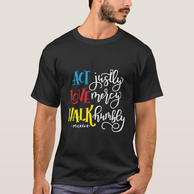 Micah 68 Act Love Walk T-Shirt (Front)
