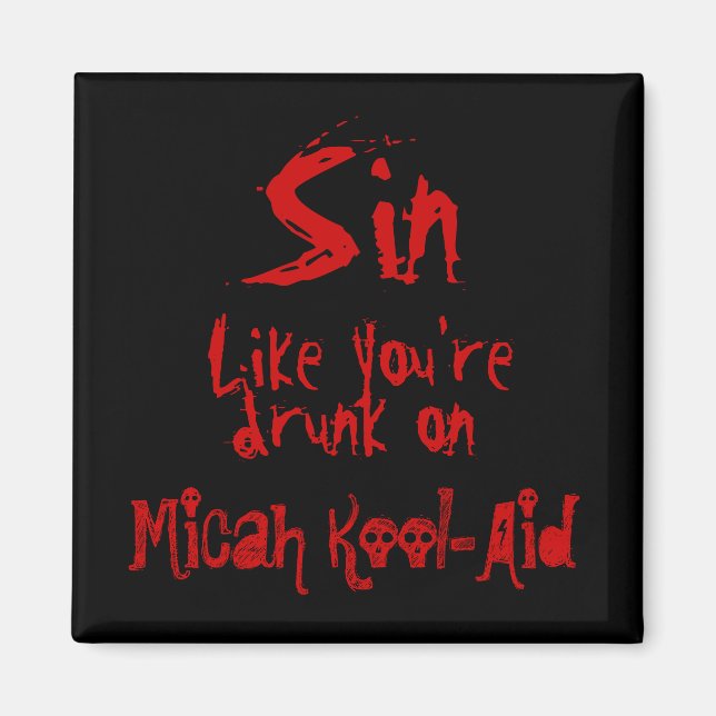 Micah Sin Magnet (Front)