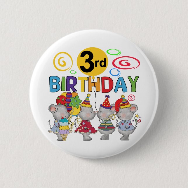Mice 3rd Birthday T-shirts and Gifts 6 Cm Round Badge (Front)