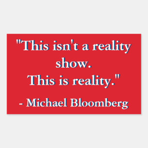 Michael Bloomberg Quote Rectangular Sticker