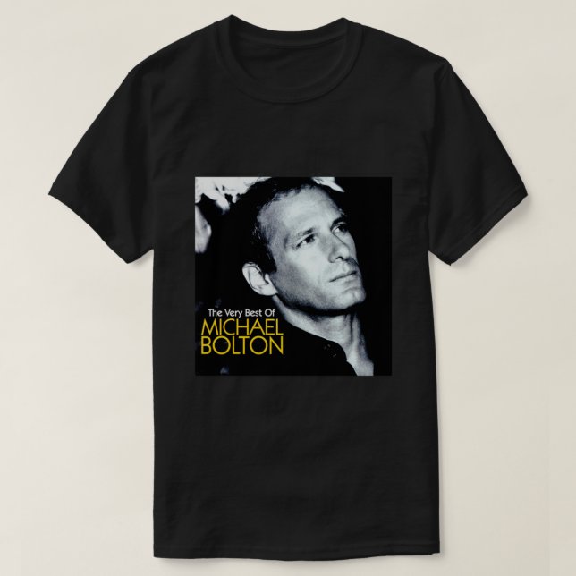 Michael bolotin The very best of michael bolton Cl T-Shirt (Design Front)