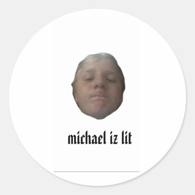 michael iz lit stickers (Front)