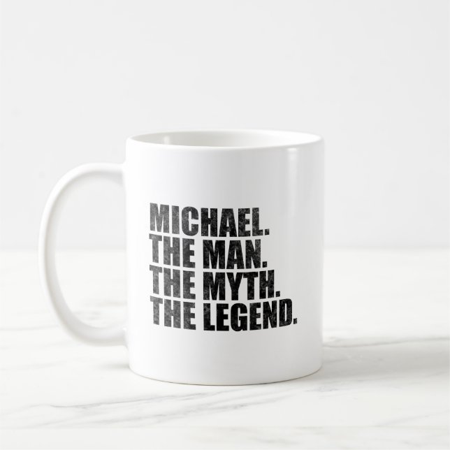 Michael name, Michael The Man The Myth The Legend Coffee Mug (Left)