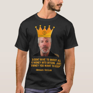 Michael Saylor Bitcoin , Bitcoin  T-Shirt