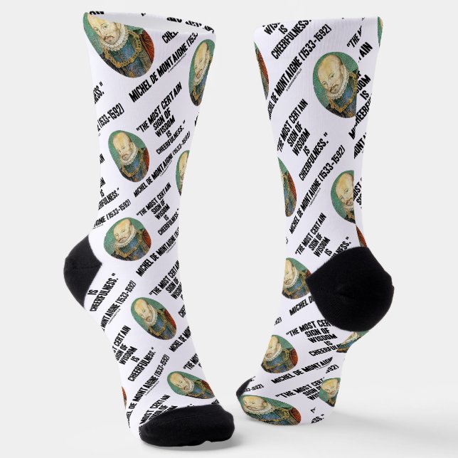 Michel de Montaigne Sign Of Wisdom Cheerfulness Socks (Angled)